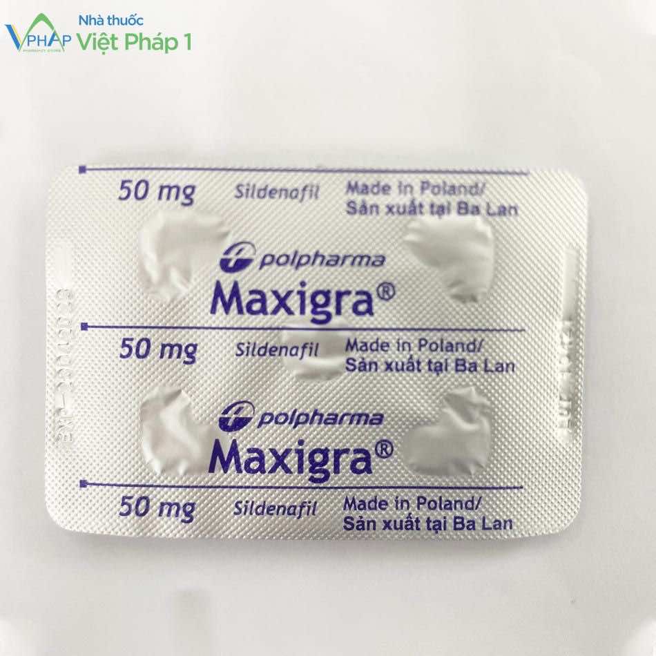 Hình ảnh vỉ thuốc Maxigra được chụp tại Nhà thuốc Việt Pháp 1