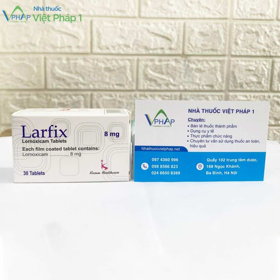 Thuốc Larfix 8mg chụp tại Nhà Thuốc Việt Pháp 1