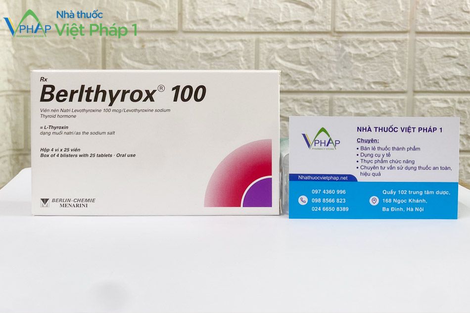 Mua thuốc Berlthyrox 100 chính hãng tại Nhà Thuốc Việt Pháp 1