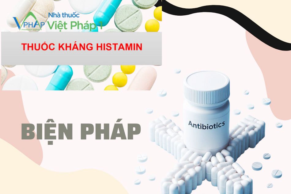 Biện pháp xử lý dị ứng thuốc kháng sinh gây ngứa