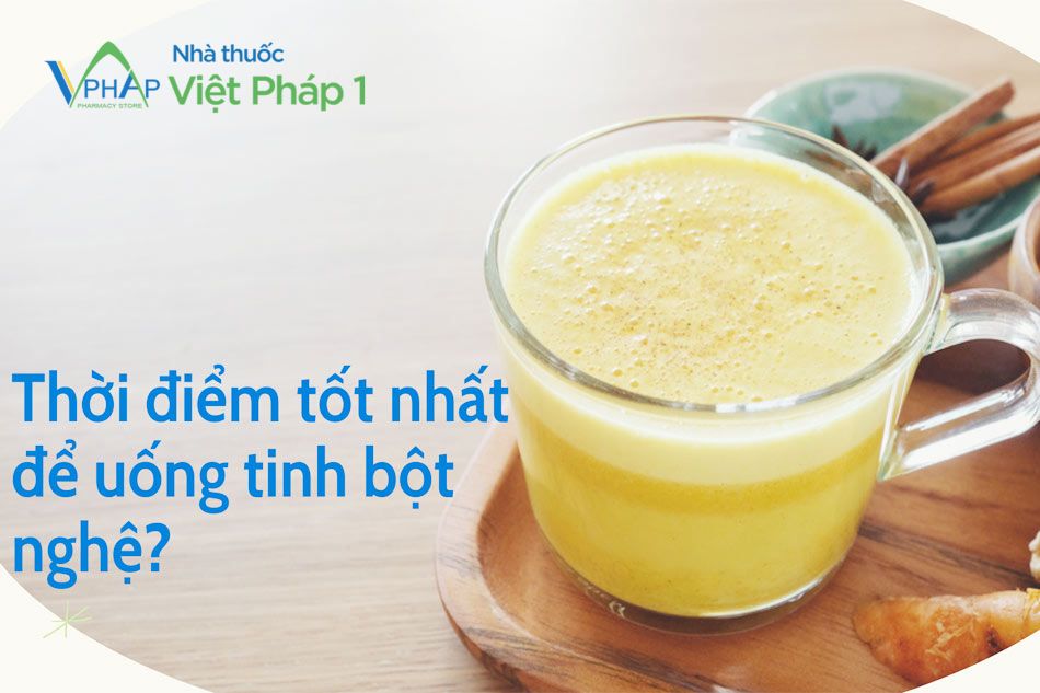 Thời điểm tốt nhất để uống tinh bột nghệ